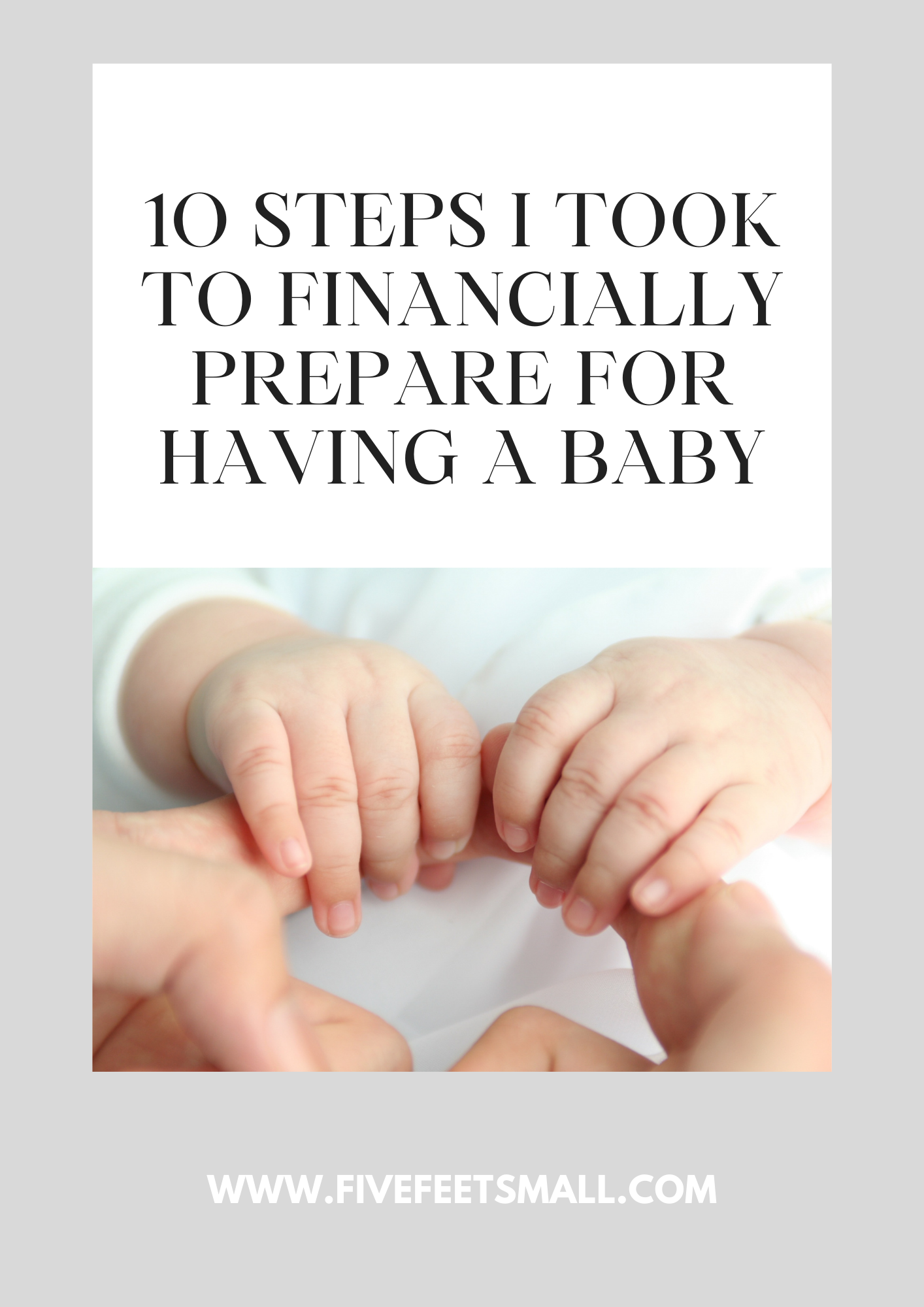 10 Steps I Took To Financially Prepare for Having a Baby