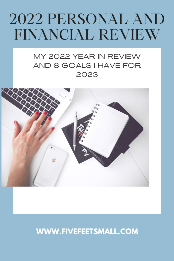 2022 Year Review & 10 Goals I Have For 2023